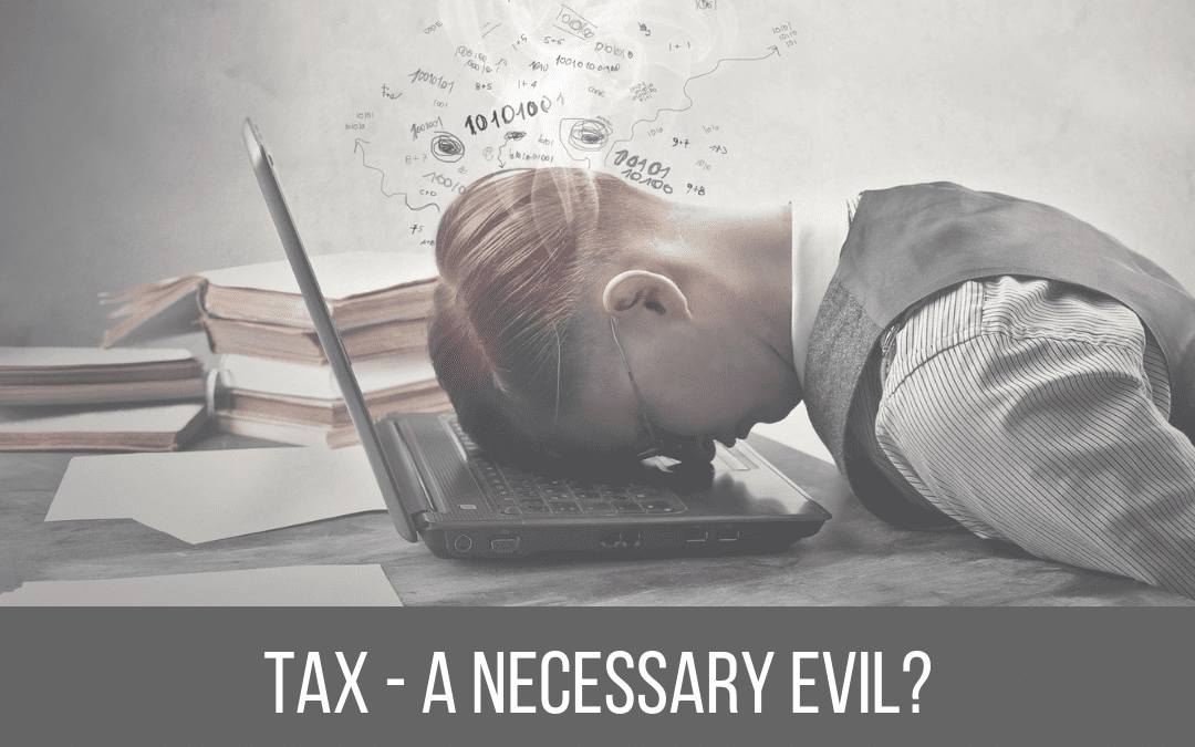Podcast: Tax – A Necessary Evil?