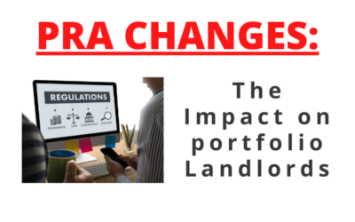 PRA Changes: The Impact on Portfolio Landlords