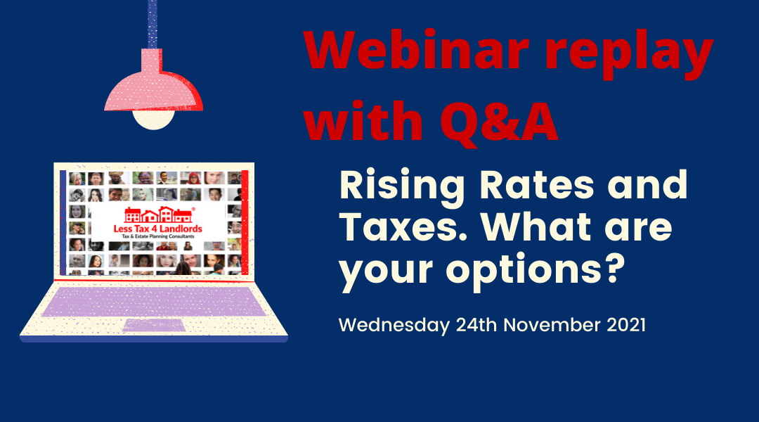 Rising Rates and Taxes. What are your options?